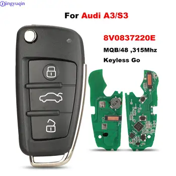 jingyuqin MQB48 ID48 Чип 315 Mhz Дистанционно Автомобилен Ключ За Audi A3 S3 PN: 8V0837220E Бесключевой Go